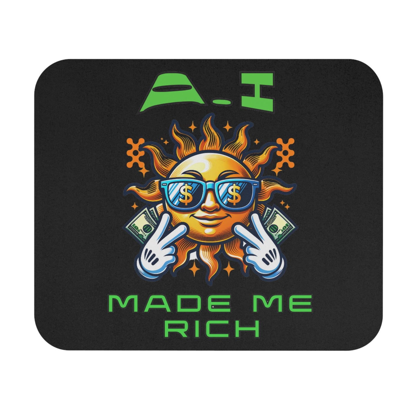 A.I Made Me Rich (Mouse Pad)